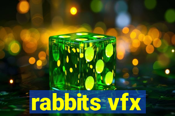 rabbits vfx